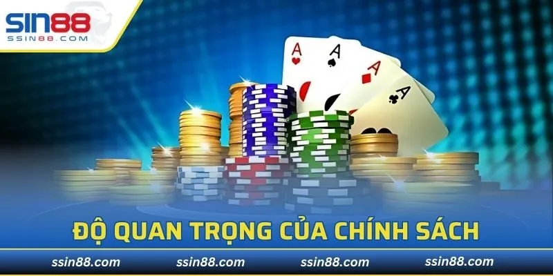 Độ quan trọng của chính sách