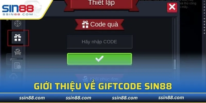 Giới thiệu qua thông tin chung về Giftcode SIN88