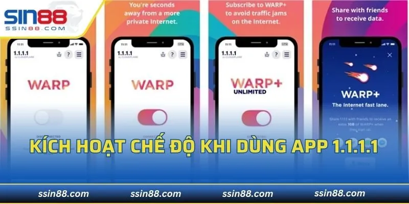 Kích hoạt chế độ khi dùng app 1.1.1.1
